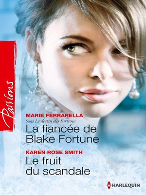 cover image of La fiancée de Blake Fortune--Le fruit du scandale